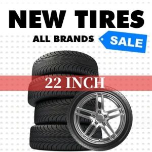 22 INCH TIRES - New Tires - Clearance Prices! Over 7,000 in stock!