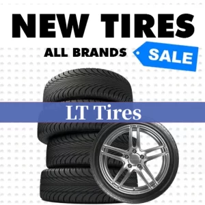 LT TIRES - New Tires - Clearance Prices! Over 7,000 in stock!