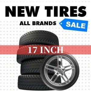 17 INCH TIRES - New Tires - Clearance Prices! Limited stock, order now